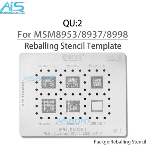 Amaoe QU2 BGA Reballing Stencil For MSM8953 MSM8937 MSM8998 MSM8916 SDM450 CPU 0.12mm Tin Plant Steel Heating Template