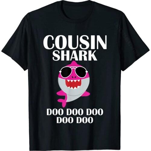 Cousin Shark Doo Doo Doo Funny Cousin Birthday Christmas T-Shirt Cotton Hip Hop Tops Shirts Faddish Mens T Shirts Personalized
