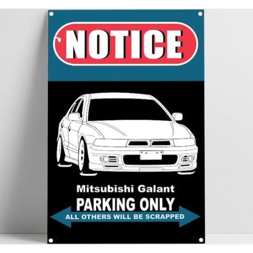 Mitsubishi Galant VR-4 5 Parking Only Tin Sign Bar Pub Home Garage Poster Metal Funny Car Parking Wall Art Decor