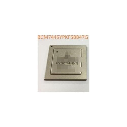 New BCM7445YPKFSBB47G