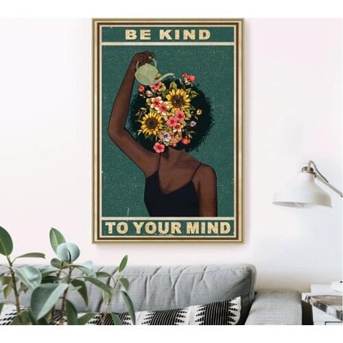 Black Girl Mental Health Poster Mental Be Kind To Your Mind Positive Art Prints African Woman Vintage Canvas Painting Home Decor