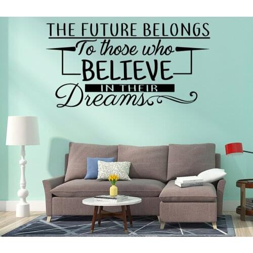 Classic believe in your dream Home Decorations Pvc Decal Removable Wall Sticker Home Decoration Accessories