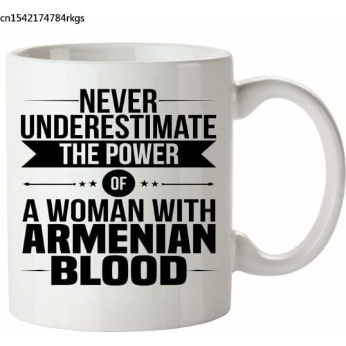 Never Underestimate Armenian Coffee Mug 11 Oz Good Gifts Coffee Cup