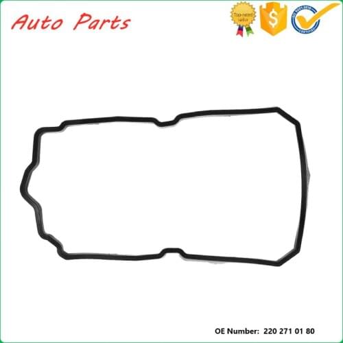 Automatic Transmission Oil Gasket A2202710380 2202710180 for Mercedes-Benz W203 CL203 S203 C209 A209 W211 S211 W220 W164