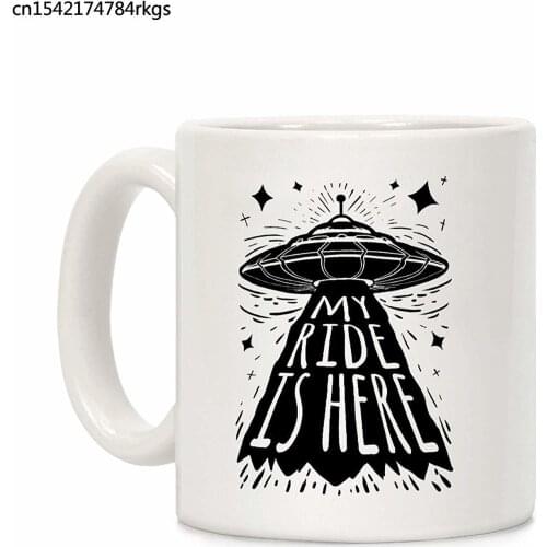 My ride Is Here White 11 Ounce Ceramic Coffee Mug