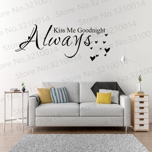 Love Quote Vinyl Wall Decal Sticker Always Kiss me goodnight Bedroom Decor PW634