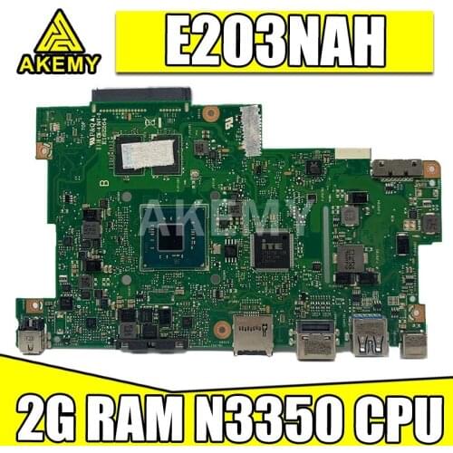 Akemy 90NB0FC0-R00030 Motherboard For Asus E203N E203NA E203NAS E203NAH E203M E203MA Laotop Mainboard 2G/N3350 No With SSD