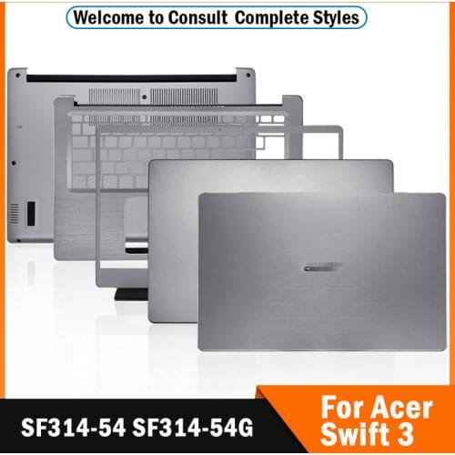 New Laptop LCD Back Cover/Front Bezel/Palmrest/Bottom Case For Acer Swift 3 SF314-54 SF314-54G Laptop Housing Top A Case Gray