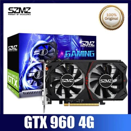 SZMZ Video Card GTX 960 4GB GPU 128Bit GDDR5 Graphic Card For nVIDIA VGA Geforce Original New GTX960 Graphics Cards GPU Dvi game
