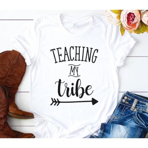 Teaching my tribe Letters Print Women T shirt Cotton Casual Funny Shirt For Lady Top Tee Tumblr Hipster Drop Ship NEW-56