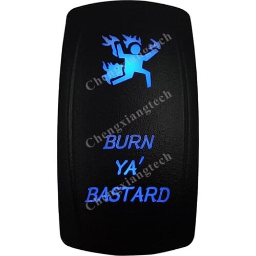 Burn Ya' Bastard Car Boat Blue Led Lasor 5 Pin Rocker Toggle Switch On Off 12v 24v Marine Grade for Carling Arb Narva 4x4