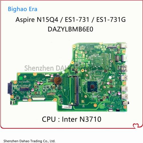 For Acer Aspire N15Q4 ES1-731 ES1-731G Laptop Motherboard With N3700 CPU NBMZS11004 NB.MZS11.004 DAZYLBMB6E0 Mainboard 100% Test