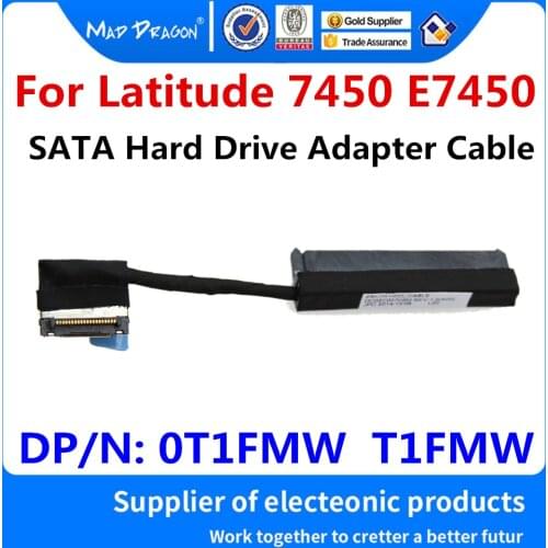 New Original laptop HDD cable for Dell Latitude 7450 E7450 SSD HDD hard drive Connector ZBU10 HDD CABLE DC02C007W00 0T1FMW T1FMW
