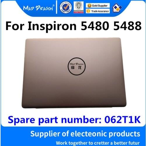 MAD DRAGON Brand laptop LCD Top Cover LCD Back Cover For Dell Inspiron 5480 5488 - 062T1K 62T1K 460.0F70L.0001 A Shell Rose gold