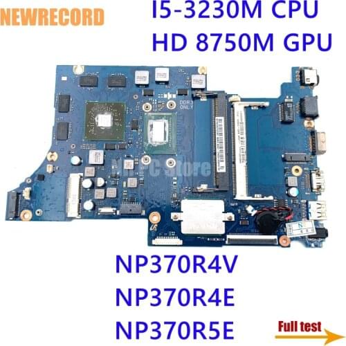 NEWRECORD BA92-12465A BA41-02176A for Samsung NP370R4V NP370R4E NP370R5E laptop motherboard DDR3 I5-3230M CPU HD 8750M GPU