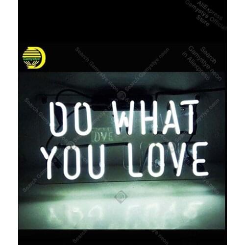Neon Sign Do What You Love Real Glass For Gift Or Home Bedroom Beer Pub Decor Neon Light Signs chicag cubs neon lights for rooms