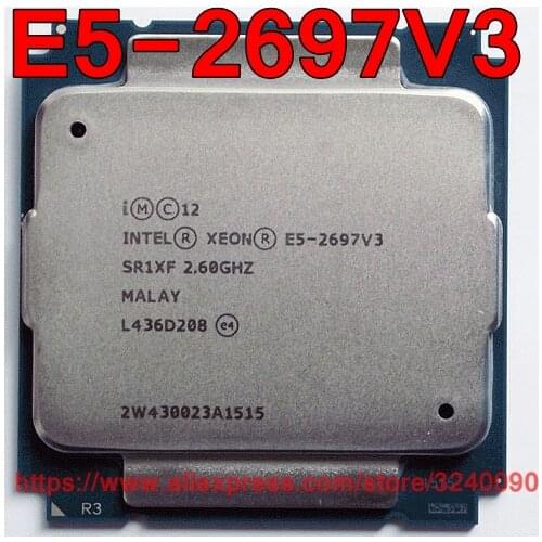 Intel Xeon CPU E5-2697V3 2.60GHz 14-Cores 35M LGA2011-3 E5-2697 V3 processor E5 2697V3 free shipping E5 2697 V3