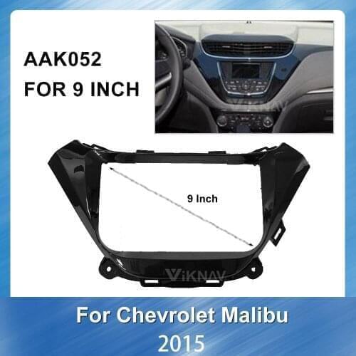 9 inch Car Radio Multimedia fascia For CHEVROLET Malibu 2015 Dashboard Installation Trim Refitting Kit Frame DVD Frame