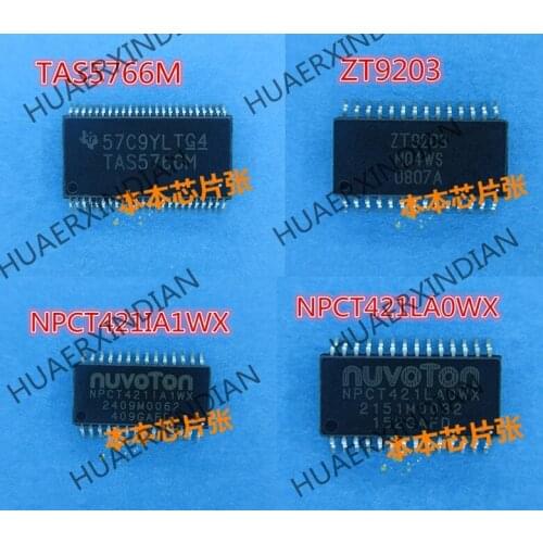 New NPCT421IA1WX NPCT421LA0WX TAS5766M ZT9203 high quality