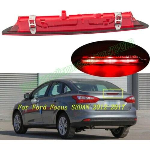 Car accessories For Ford Focus SEDAN 2012 13 14 15 16 2017 Third High 3rd Brake Light Lamp Tail Car Light