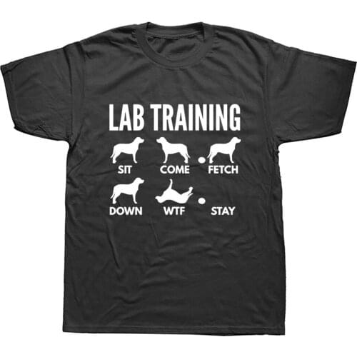 Funny Lab Training Labrador Retriever Dog Tricks Graphic Fashion New Cotton Short Sleeve T Shirts O-Neck Harajuku T-shirt