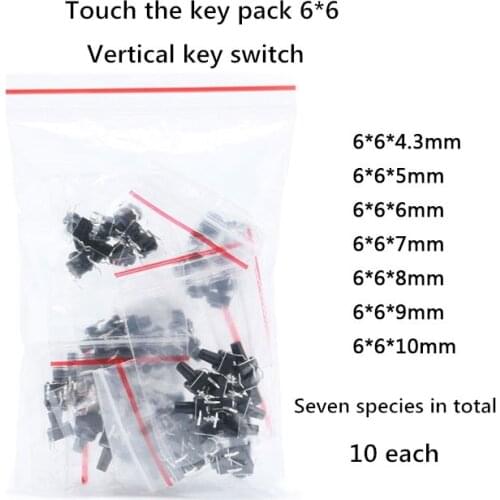 There are 7 kinds of vertical key packs 6*6*4.3/5/6/7/8/9/10/ in touch switch, with 10 each