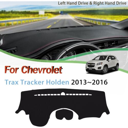 For Chevrolet Trax Tracker Holden 2013-2019 Dashboard Cover Pad Sunshade Dashmat Carpet Lightproof mat Car Interior Accessories