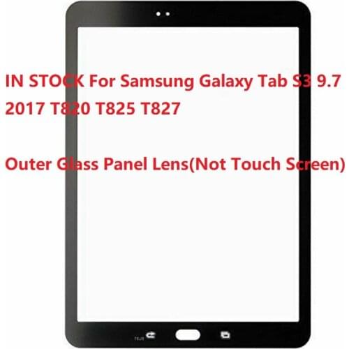 New 9.7" For Samsung Galaxy Tab S3 9.7 2017 T820 T825 T827 Outer Glass Panel Lens Replacement ( Not Touch Screen )