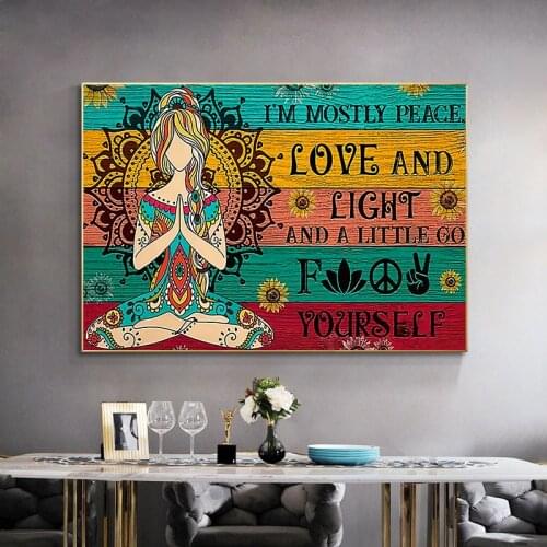 I'm Mostly Peace Love and Light Canvas Painting Yoga Meditation Wall Art Pictures Poster and Prints for Living Room Home Decor
