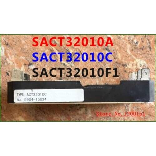 SACT32010A SACT32010C SACT32010F1 SACT32010E SACT32010G SACT32010B MODULES