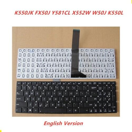 Laptop English Keyboard For Asus K550JK FX50J Y581CL X552W W50J K550L notebook Replacement layout Keyboard