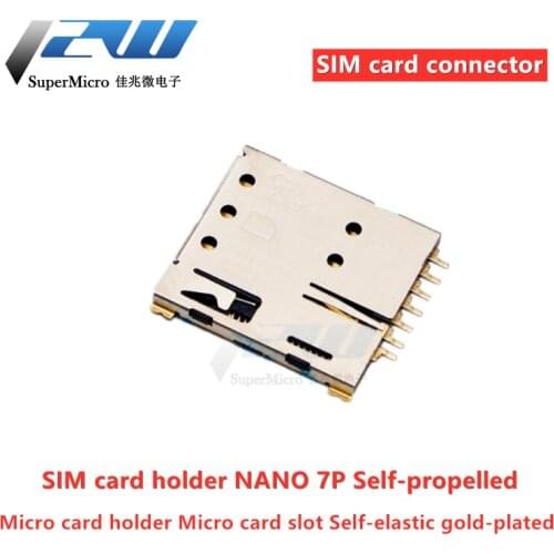 Self-playing Nano-SIM card 7P Micro card holder Micro card slot Self-playing gold-plated Nano SIM
