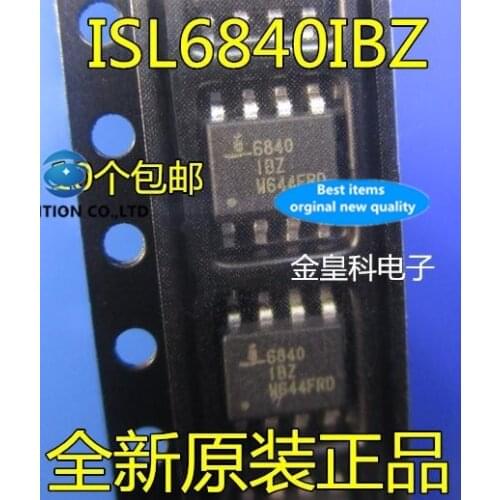 10PCS ISL6840IBZ -a ISL6840IBZ ISL6840 SOP-8 in stock 100% new and original