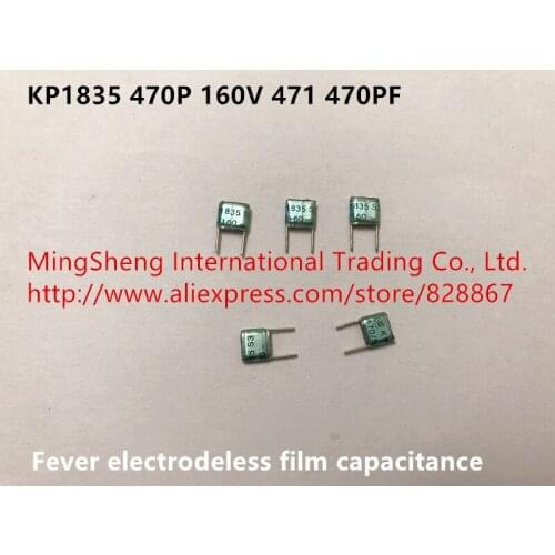 Original new 100% KP1835 fever electrodeless film capacitance 470P 160V 471 470PF (Inductor)