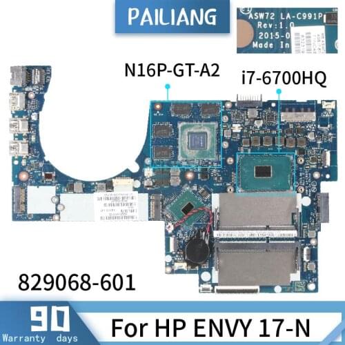 PAILIANG Laptop motherboard For HP ENVY 17-N Mainboard 829068-601 LA-C991P Core SR2FQ N16P-GT-A2 TESTED DDR3