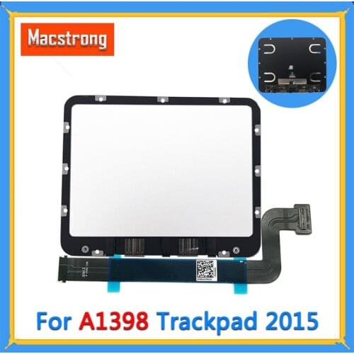 Tested Original A1398 Trackpad With Cable 821-2652-A for MacBook Pro Retina 15" A1398 Replacement Touchpad 2015