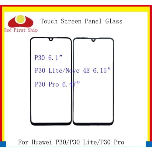 10Pcs/lot Touch Screen For Huawei P30/P30 Lite/P30 Pro Touch Panel Front Outer Glass Lens Touchscreen NO LCD Nova 4E LCD Glass