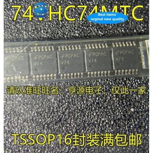 30 PCS 100% new and orginal real stock 74 vhc74 74 vhc74mtcx silk-screen V74 TSSOP16 IC feet/logic IC