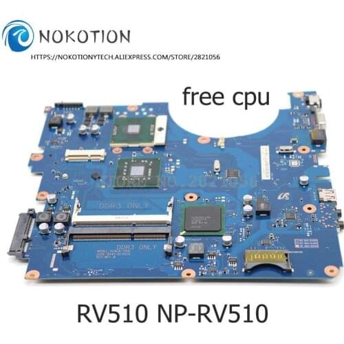 NOKOTION BA92-06564A BA92-06564B For samsung NP-RV510 RV510 Laptop motherboard BA41-01322A BA41-01324A DDR3 GL40 FEE CPU Tested