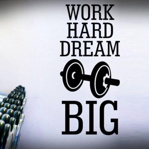 Work Hard Dream Big Letters Wall Stickers for Fitness Background Fashion Pattern Decals Sport Room Art Murals YY114