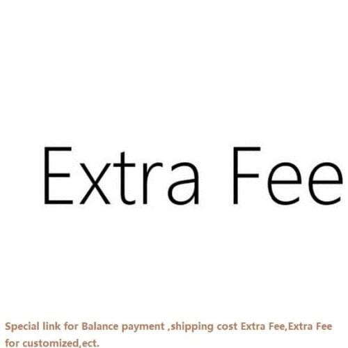 Extra fee, Shipping Fee,Additonal Shipping Cost,or difference of prices