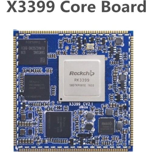 X3399 Core board RK3399 6-Core 64-bit High-Performance Platformfor AR VR Android 6.0 ubuntu 16.04