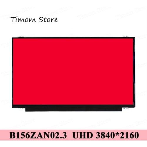 B156ZAN02.3 UHD 3840*2160 4K IPS Panel for AUO 15.6 inch Laptop LCD Screen Color 72%NTSC RGB eDP 4 Lanes 40pin Slim Matte Matrix