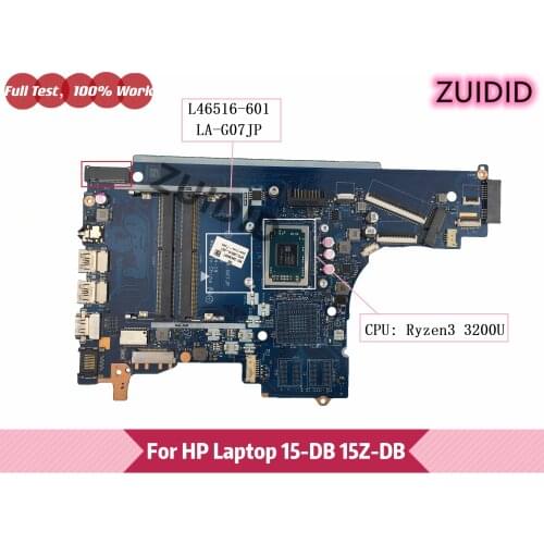 FPP55 LA-G07JP For HP 15T-DB 15-DB 15Z-DB Laptop motherboard L46516-501 L46516-601 L46516-001 with Ryzen 3 3200U DDR4