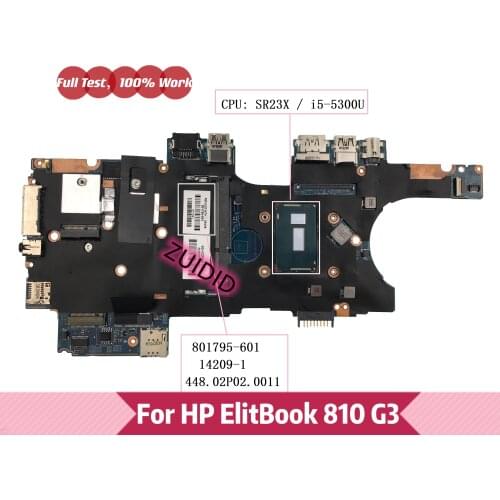 801795-601 For HP Elitebook 810 G3 Laptop Motherboard 801795-001 801795-501 14209-1 448.02P02.0011 with i5-5300U DDR3