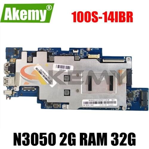 Akemy 1501B_01_01 100S-14IBR Motherboard For Lenovo IdeaPad 100S-14IBR Laptop Motherboard CPU N3050 2G RAM 32G SSD 100% Test