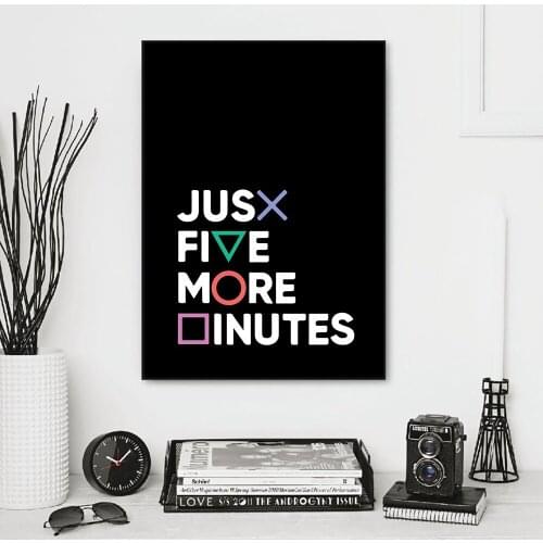 Just Five More Minutes Quotes Black Background Gamer Poster Canvas Painting Wall Art Pictures For Boys Room Modern Home Decor