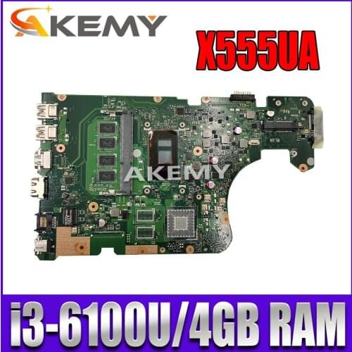 X555UA laptop motherboard For Asus X555UJ X555UF X555UJ X555UQ Mainboard 100% test 4GB RAM I3-6100U CPU