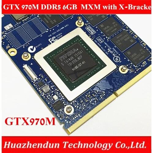New Original GTX 970M Graphics Card GTX970M with X-Bracket N16E-GT-A1 6GB GDDR5 MXM For Dell Alienware MSI HP