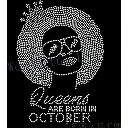 Free shipping Lady Queens are born in October Rhinestone Transfer